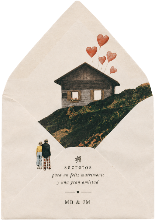 Sobre abierto con una casa y la frase: secretos para un feliz matrimonio y una gran amistad